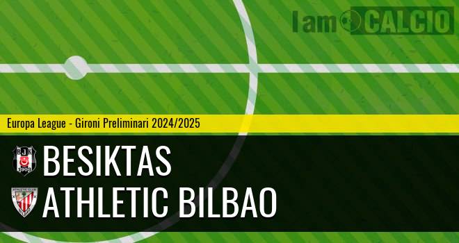 Besiktas - Athletic Bilbao