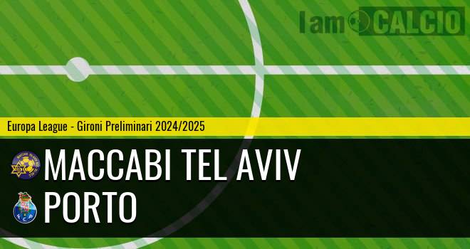 Maccabi Tel Aviv - Porto