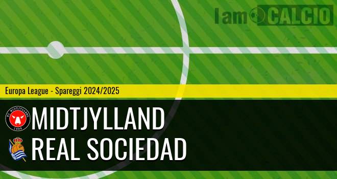 Midtjylland - Real Sociedad