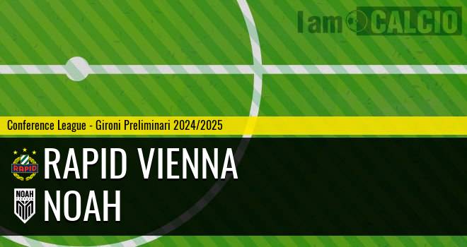 Rapid Vienna - Noah