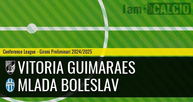 Vitoria Guimaraes - Mlada Boleslav