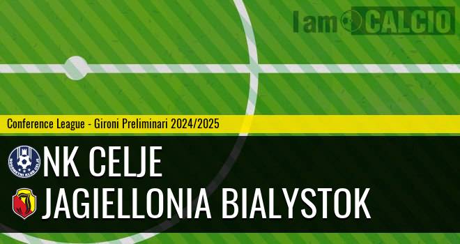 NK Celje - Jagiellonia Bialystok