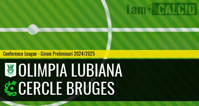 Olimpia Lubiana - Cercle Bruges