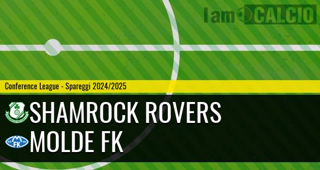 Shamrock Rovers - Molde FK