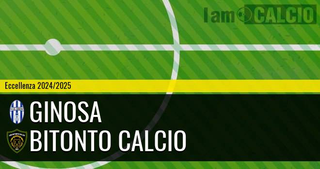 Ginosa - Bitonto Calcio