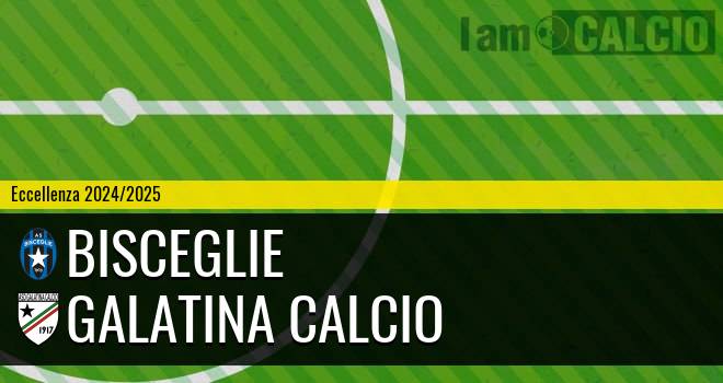 Bisceglie - Galatina Calcio