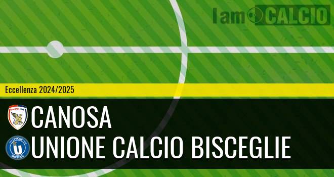 Canosa - Unione Calcio Bisceglie