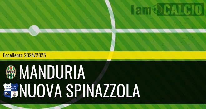 Manduria - Nuova Spinazzola