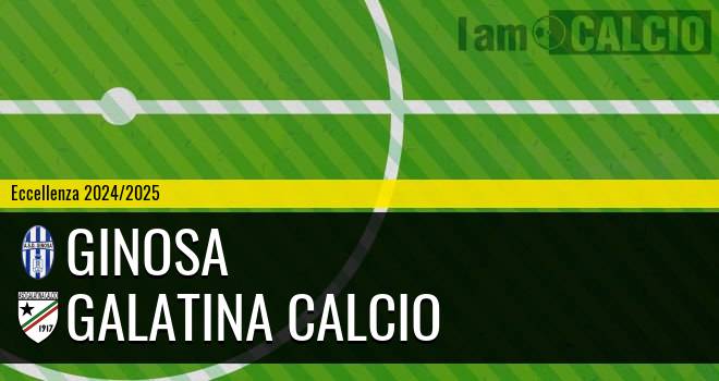 Ginosa - Galatina Calcio