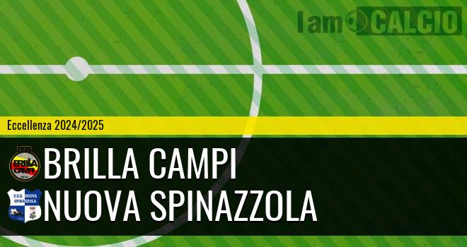 Brilla Campi - Nuova Spinazzola