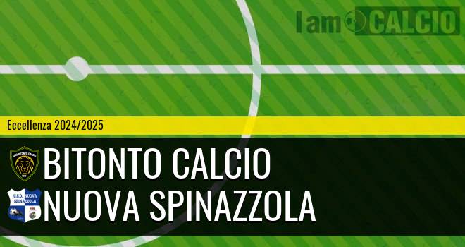 Bitonto Calcio - Nuova Spinazzola