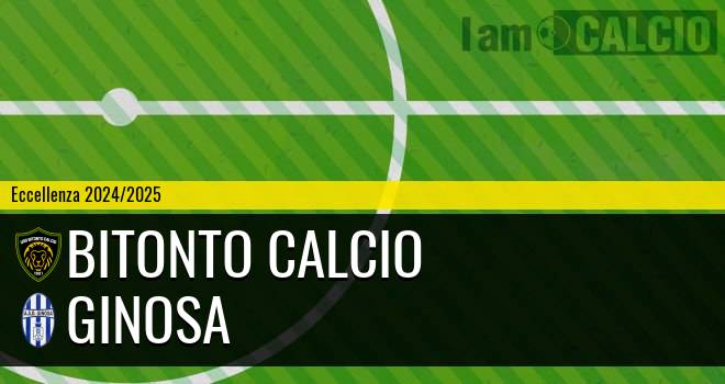 Bitonto Calcio - Ginosa