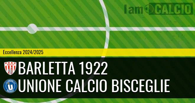 Barletta 1922 - Unione Calcio Bisceglie