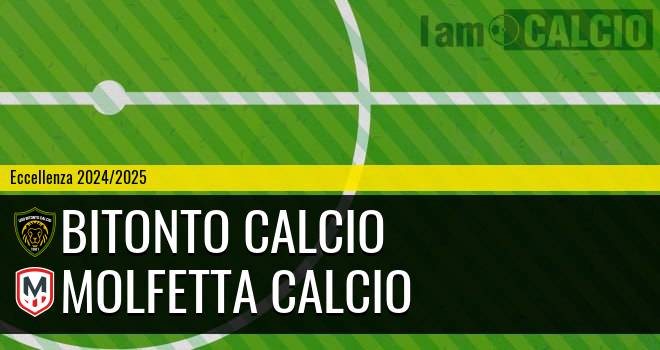 Bitonto Calcio - Molfetta Calcio