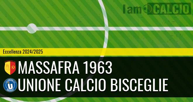 Massafra 1963 - Unione Calcio Bisceglie