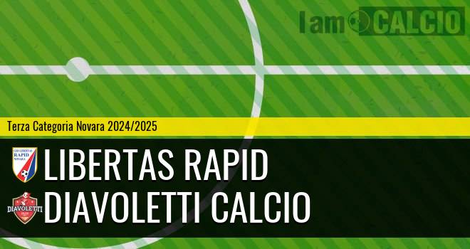 Libertas Rapid - Diavoletti Calcio