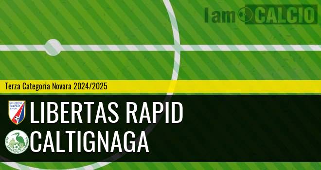 Libertas Rapid - Caltignaga