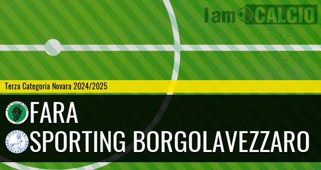 Fara - Sporting Borgolavezzaro