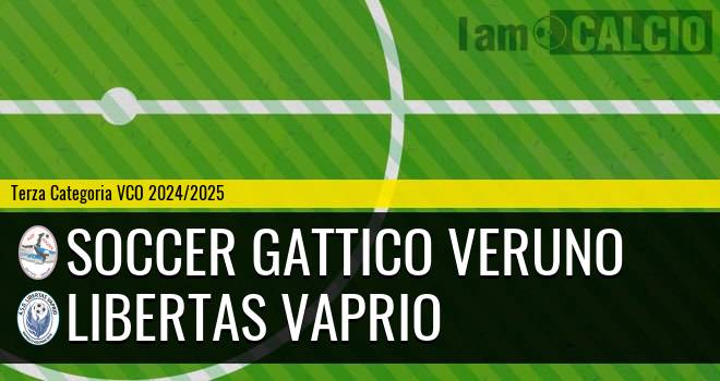 Soccer Gattico Veruno - Libertas Vaprio