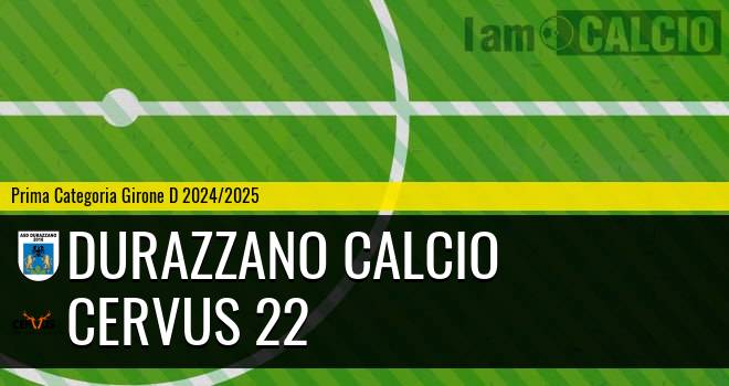 Durazzano Calcio - Cervus 22