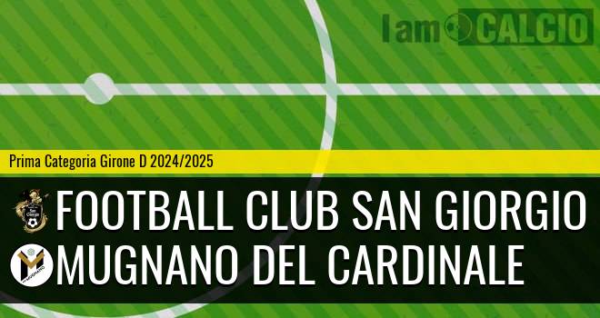 Football Club San Giorgio - Mugnano del Cardinale