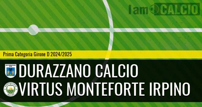 Durazzano Calcio - Virtus Monteforte Irpino