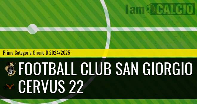 Football Club San Giorgio - Cervus 22