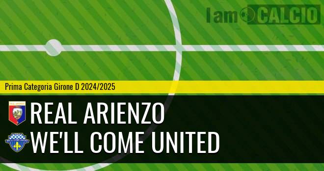 Real Arienzo - We'll Come United