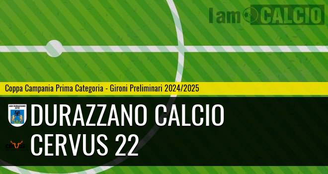 Durazzano Calcio - Cervus 22