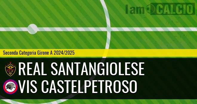 Real Santangiolese - VIS Castelpetroso