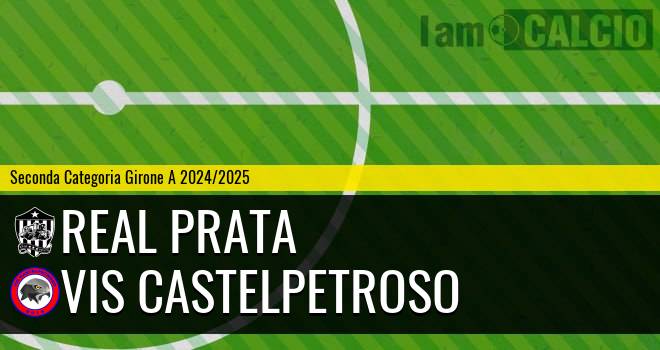 Real Prata - VIS Castelpetroso