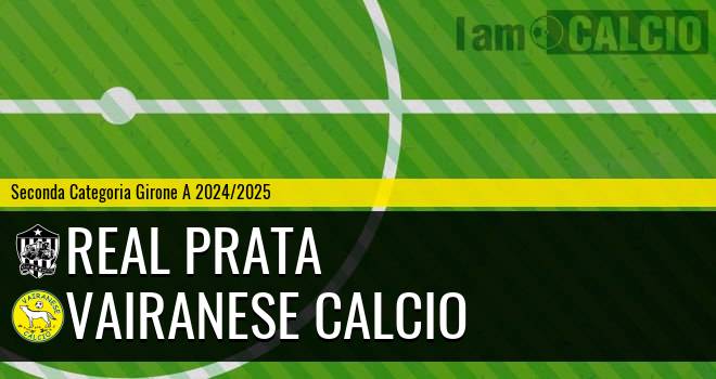 Real Prata - Vairanese Calcio