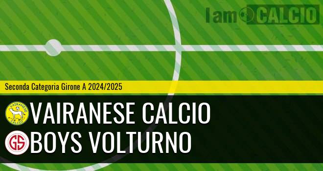 Vairanese Calcio - Boys Volturno