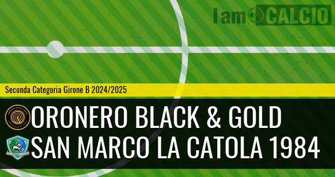 Oronero Black & Gold - San Marco la Catola 1984