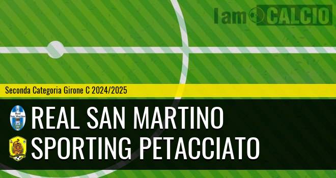 Real San Martino - Sporting Petacciato