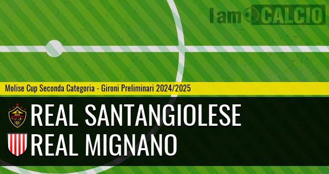 Real Santangiolese - Real Mignano