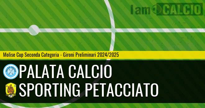 Palata Calcio - Sporting Petacciato