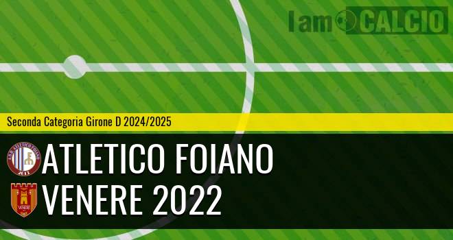 Atletico Foiano - Venere 2022