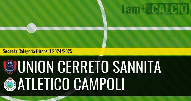 Union Cerreto Sannita - Atletico Campoli