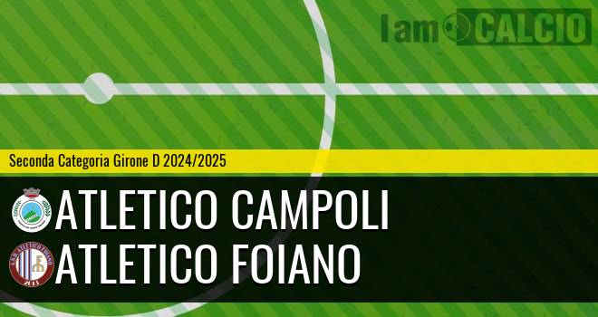 Atletico Campoli - Atletico Foiano