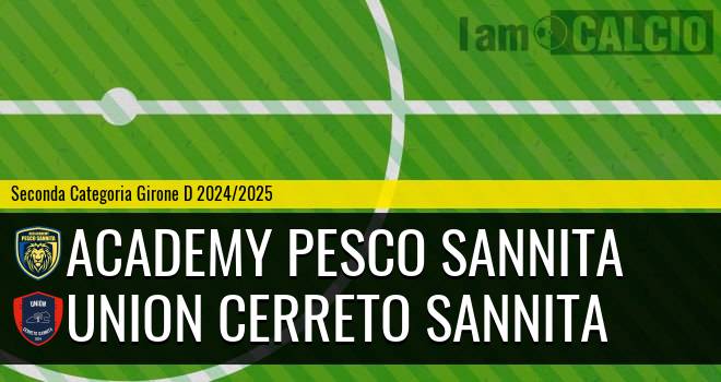 Academy Pesco Sannita - Union Cerreto Sannita