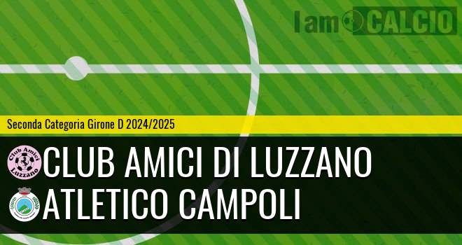 Club Amici di Luzzano - Atletico Campoli