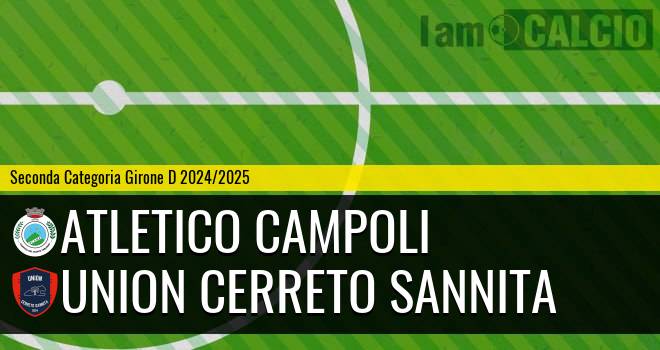 Atletico Campoli - Union Cerreto Sannita