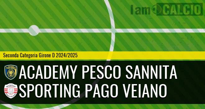 Academy Pesco Sannita - Sporting Pago Veiano