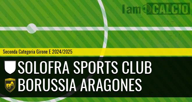 Solofra Sports Club - Borussia Aragones