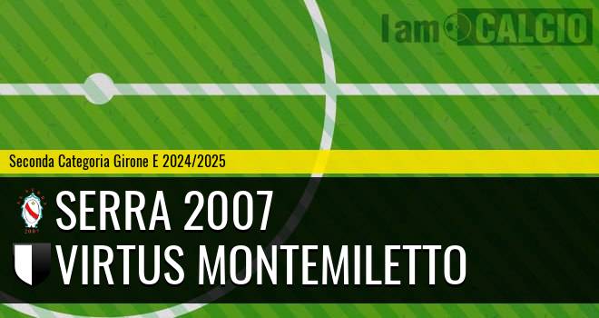 Serra 2007 - Virtus Montemiletto