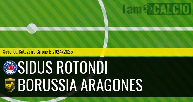 Sidus Rotondi - Borussia Aragones