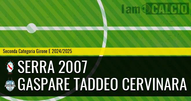 Serra 2007 - Gaspare Taddeo Cervinara