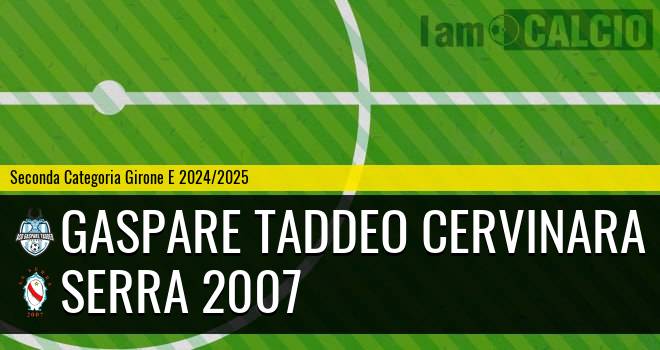 Gaspare Taddeo Cervinara - Serra 2007