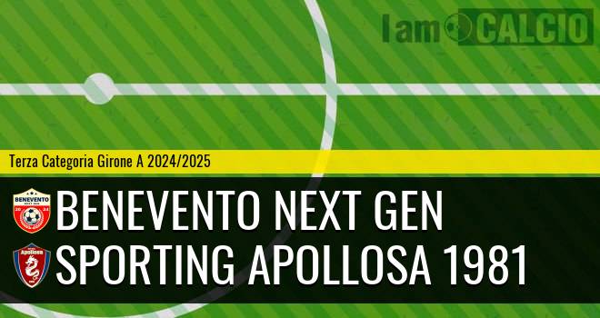 Benevento Next Gen - Sporting Apollosa 1981